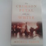 Faber, Michel - The Crimson Fetal and the White