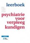 Clijsen, M., Garenfeld, W., Kuipers, G., Loenen, E. van, Piere, M. van - Leerboek psychiatrie voor verpleegkundigen