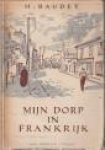BAUDET, HENRI - Mijn dorp in Frankrijk (Mon village en France)