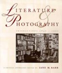 RABB, JANE M. - Literature and Photography: Interactions, 1840-1990, A Critical Anthology.
