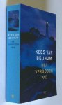 Beijnum, Kees van - Het verboden pad (Gratis hierbij: De oesters van Nam Kee en De vrouw die alles had - zie foto)