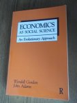 Gordon, W; Adams, J. - Economics as social science. An evolutionary approach