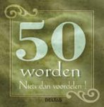  - 50 worden - Niets dan voordelen !