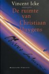 Vincent Icke - De ruimte van Christiaan Huygens