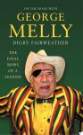 Digby Fairweather - On the Road with George Melly The final bows of a legend