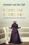 Annejet van der Zijl - Fortuna's kinderen