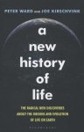 Peter Ward - New History of Life The Radical New Discoveries about the Origins and Evolution of Life on Earth