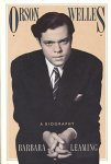 Barbara Leaming 19760 - Orson Welles  A Biography