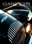  - CLASSIC CARS - Martin Buckley - a celebration of the motor car from 1945-1975, 256 blz.
