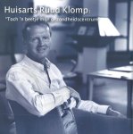 Oosterhout, Bert van ; Loo, Saskia te ; Keus, Rick - Een passie in baksteen : verhalen over gisteren en morgen rondom het Gezondheidscentrum Krimpen aan den IJssel