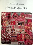 Christian Nugue, Peter Bramböck, P. Engelsman - Het oude Amerika