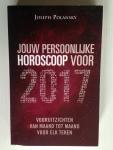 Polansky, Joseph - Jouw persoonlijke horoscoop voor 2017, Vooruitzichten van maand tot maand voor elk teken