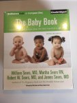 Sears, William  Sears, Martha / Sears, Robert W. - The Baby Book / Everything You Need to Know About Your Baby from Birth to Age Two (CD)