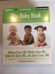 Sears, William  Sears, Martha / Sears, Robert W. - The Baby Book / Everything You Need to Know About Your Baby from Birth to Age Two (CD)