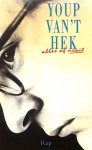 Hek, Youp van 't - Alles of nooit