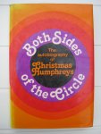 Humphreys, Christmas - Both Sides of the Circle. The autobiography of -