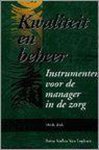 J.Th. Kedzierski - Kwaliteit en beheer, instrumenten vr de manager in de zorg