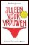 JANSSEN, MARLEEN - Alleen voor vrouwen. Het geheim van het vallei-orgasme.