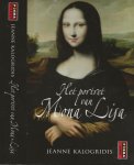Kalogridis, Jeanne . Vertaling  Janine van der Kooij  Omslagontwerp  Wouter van der  Struys - Het Portret van Mona Lisa