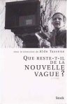 Tassone, Aldo. - Que Rest-t-il de la Nouvelle Vague?
