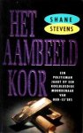 Stevens, Shane - Het Aambeeld Koor