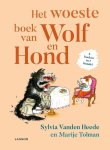 Sylvia Vanden Heede - Het woeste boek van Wolf en Hond