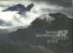 MARTINSSON, Tyrone - Tyrone Martinsson - Arctic Views - Passages in Time.