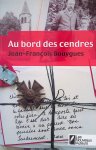 Bouygues, Jean-François - Au bord des cendres Bouygues, Jean-François - Au bord des cendres