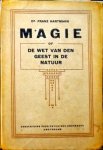 Dr. Franz Hartmann - Magie of de wet van den geest in de natuur