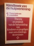 Rhodes; Tracy - Handboek van de hulpverlening. Deel 1.Theorie en praktijk van de behandeling van kinderen en jeugdigen met ontwikkelingsstoornissen