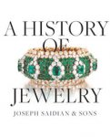 Childers, Caroline: - A History of Jewelry. Joseph Saidian & Sons