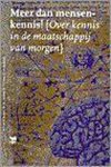 W. BUDGEN - MEER DAN MENSENKENNIS