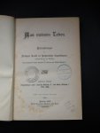Kraft zu Hohenlohe-Ingelfingen - Aus meinem Leben : Aufzeichnungen des Prinzen Kraft zu Hohenlohe-Ingelfingen, weiland General der Artillerie und Generaladjutant Seiner Majestät des Kaisers und Königs Wilhelm I. Zweiter Band