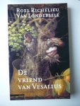 Londersele, R.R. van - De vriend van Vesalius