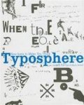 Pilar Cano, Marta Serrats - Nieuwe lettertypen, Typosphere Visueel handboek met de nieuwste letterontwerpen en hun toepassingen