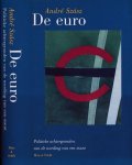 Szász, André - De Euro: Politieke achtergronden van de wording van een munt