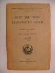 Staerk Prof. D.Dr. W. - Alte und Neue Aramaische Papyri Staerk Prof. D.Dr. W. - Alte und Neue Aramaische Papyri