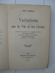 Moréa, Jean - Variations sur la Vie et les Livres.