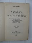 Moréa, Jean - Variations sur la Vie et les Livres.