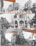 Willem Peletier - Winterswijk een eeuw verandering Deel 1