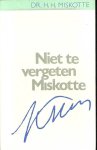 K. Miskotte - Niet te vergeten miskotte