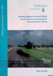 Harteveld, Casper - Making Sense of Virtual Risks: A Quasi-Experimental Investigation into Game-Based Training
