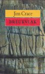 Crace, Jim - Breukvlak