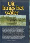 ROMMERT BOONSTRA met KEES SCHERER die Uw plezier bezorgen - UIT LANGS HET WATER recreatie rond en op het water in Nederland .Met unieke auto,fiets en wandeltochten * EEN mooie kaart van nederland overzichtelijk * tussen de noordzee en het ijselmeer * romantische stromen en de gooise plassen............