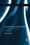 Amy Kalmanofsky - Routledge Interdisciplinary Perspectives on Biblical Criticism- Gender-Play in the Hebrew Bible