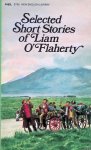 Flaherty, Liam O' - Selected Short Stories