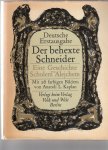 Reher, Lothar (ed.) - Der behexte Schneider. Eine Geschichte von Scholem Alejchem, Mit 26 farbigen Bildern von Anatoli L. Kaplan.