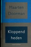 Doorman, Maarten - Kloppend Heden