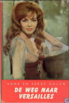 Golon, Anne en Serge - DE WEG NAAR VERSAILLES Golon, Anne en Serge - DE WEG NAAR VERSAILLES