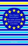 Hans Magnus Enzensberger 213228 - Het zachte monster Brussel of Europa in de klem